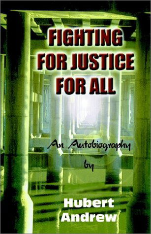 Cover for Morris Hubert Andrew · Fighting for Justice for All (Pocketbok) (2002)