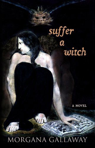 Cover for Morgana Gallaway · Suffer a Witch (Paperback Book) (2011)