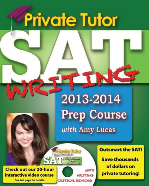 Cover for Amy Lucas · Private Tutor - Your Complete Sat Writing Prep Course (Paperback Book) (2014)