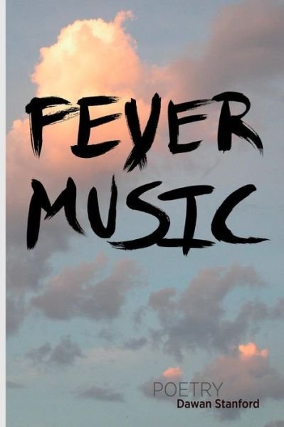 Cover for Dawan Stanford · Fever Music (Pocketbok) (2010)