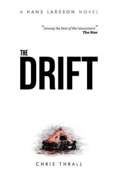 Chris Thrall · The Drift - A Hans Larsson Novel (Paperback Book) (2016)