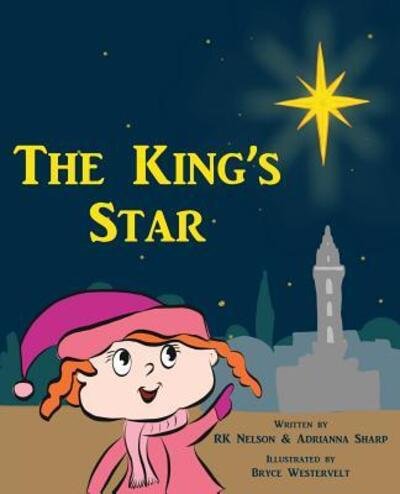 Cover for Rk Nelson · The King's Star (Paperback Bog) (2016)