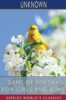 Cover for Inc. Blurb · Gems of Poetry, for Girls and Boys (Esprios Classics) (Paperback Book) (2024)