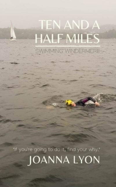 Cover for Joanna Lyon · Ten and a Half Miles (Buch) (2024)