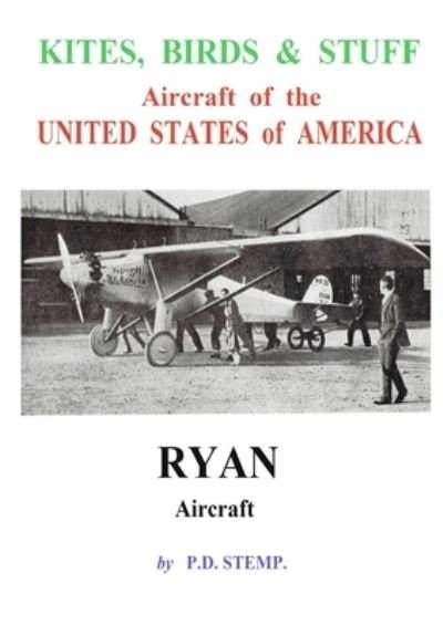 Cover for P D Stemp · Kites, Birds &amp; Stuff - RYAN Aircraft (Paperback Book) (2019)