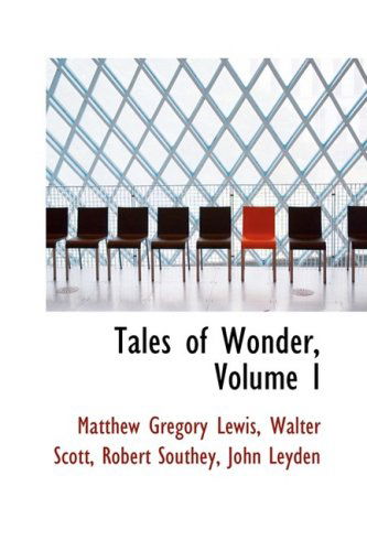 Cover for Matthew Gregory Lewis · Tales of Wonder, Volume I (Paperback Book) (2009)