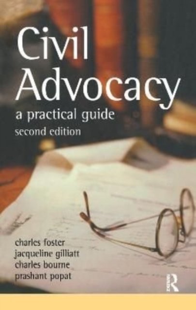 Cover for Charles Foster · Civil Advocacy (Inbunden Bok) (2016)