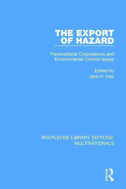 The Export of Hazard - - Books - Taylor and Francis - 9781138242906 - July 16, 2018