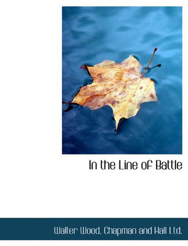 Cover for Walter Wood · In the Line of Battle (Paperback Book) (2010)