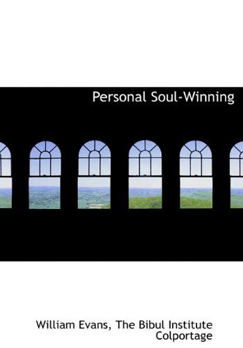 Cover for William Evans · Personal Soul-winning (Hardcover Book) (2010)