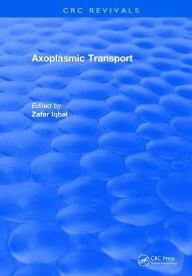 Cover for Zafar Iqbal · Axoplasmic Transport (Innbunden bok) (2017)