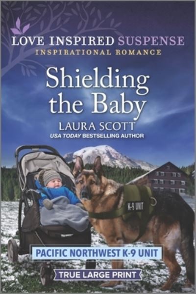 Cover for Laura Scott · Shielding the Baby (Book) (2023)