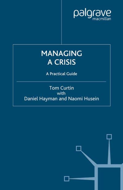 Cover for Curtin · Managing A Crisis (Book) (2004)