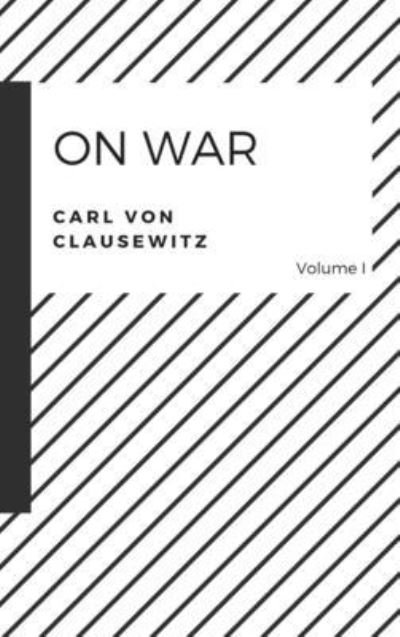 Cover for Carl Von Clausewitz · On War (Bok) (2017)