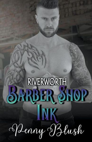 Cover for Penny Blush · Barber Shop Ink Book 3 (Paperback Book) (2018)