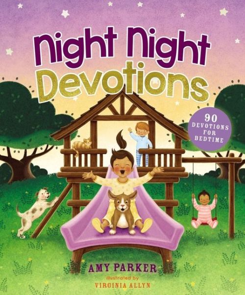 Cover for Amy Parker · Night Night Devotions: 90 Devotions for Bedtime - Night Night (Hardcover Book) (2019)