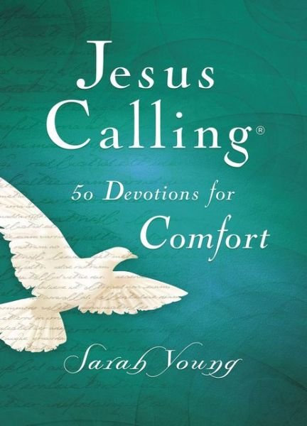 Jesus Calling, 50 Devotions for Comfort, Hardcover, with Scripture References - Jesus Calling® - Sarah Young - Livros - Thomas Nelson Publishers - 9781400310906 - 8 de março de 2018