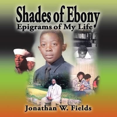 Cover for Jonathan W Fields · Shades of Ebony (Paperback Bog) (2003)