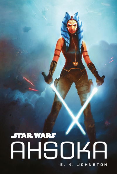 Cover for E. K. Johnston · Star Wars: Ahsoka (Paperback Book) (2017)
