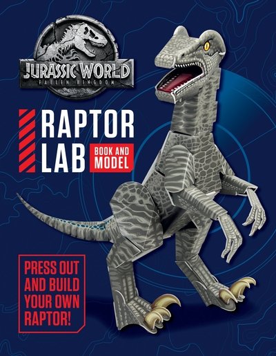 Cover for Egmont Publishing UK · Jurassic World Fallen Kingdom Raptor Lab: Book and Model (Innbunden bok) (2018)