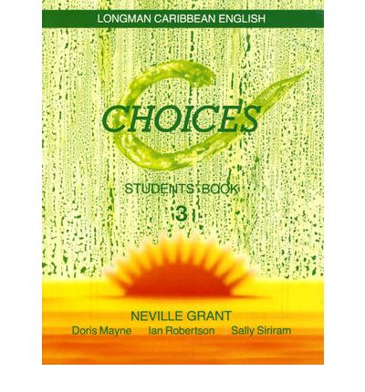 Cover for Neville Grant · Choices Students' Book 3 - for Trinidad (Paperback Book) (2004)