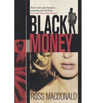 Black Money - Ross MacDonald - Books - Orion Publishing Co - 9781409148906 - July 18, 2013