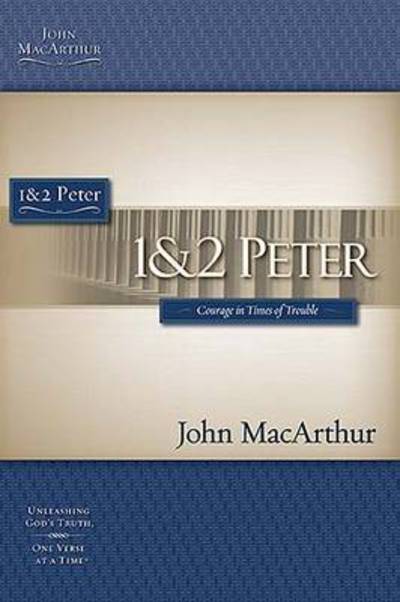 Cover for John F. MacArthur · 1 and   2 Peter - MacArthur Bible Studies (Paperback Book) (2006)