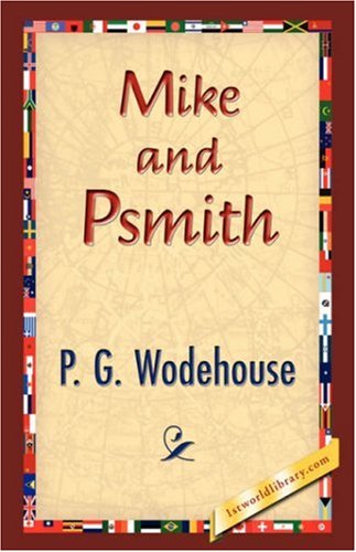 Cover for P. G. Wodehouse · Mike and Psmith (Hardcover Book) (2007)