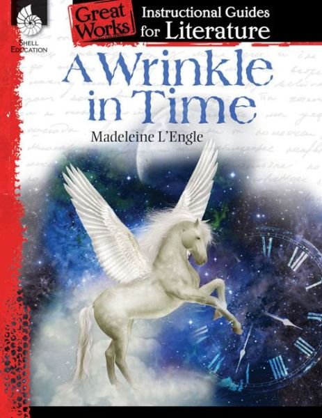 A Wrinkle in Time: An Instructional Guide for Literature: An Instructional Guide for Literature - Emily Smith - Books - Shell Educational Publishing - 9781425889906 - March 1, 2014