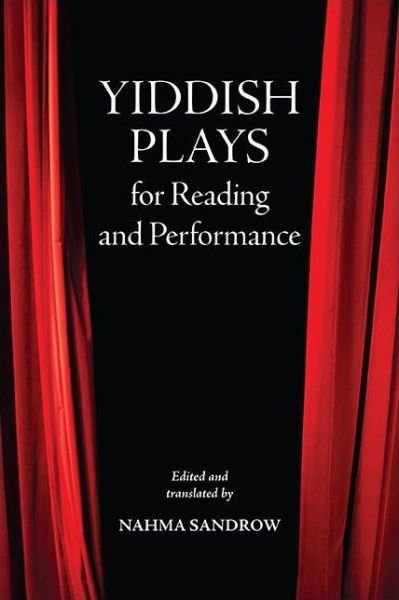 Cover for Nahma Sandrow · Yiddish Plays for Reading and Performance (Paperback Book) (2021)