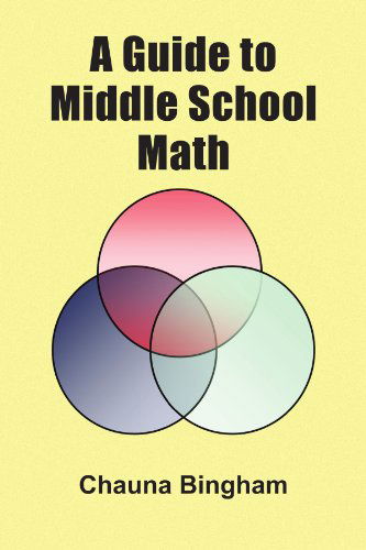 Cover for Chauna Bingham · A Guide to Middle School Math (Paperback Book) (2009)