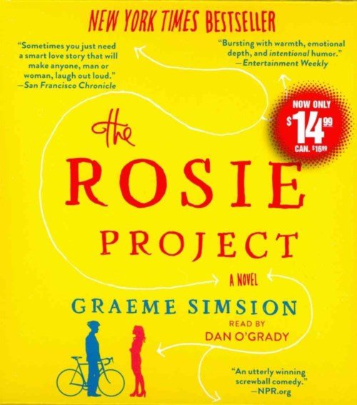 Cover for Graeme Simsion · The Rosie Project: a Novel (Audiobook (CD)) [Unabridged edition] (2014)