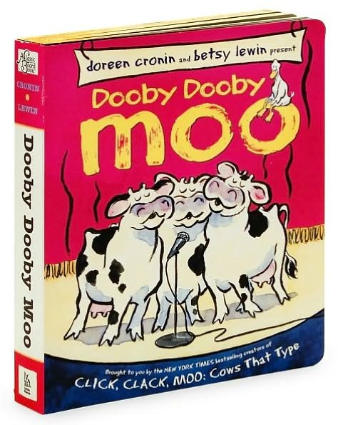 Cover for Doreen Cronin · Dooby Dooby Moo (Classic Board Books) (Board book) [Brdbk edition] (2010)