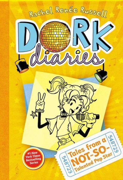 Cover for Rachel Renée Russell · Tales from a Not-so-talented Pop Star (Dork Diaries #3) (Gebundenes Buch) (2011)