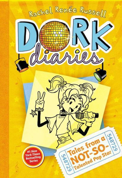 Cover for Rachel Renée Russell · Tales from a Not-so-talented Pop Star (Dork Diaries #3) (Hardcover Book) (2011)
