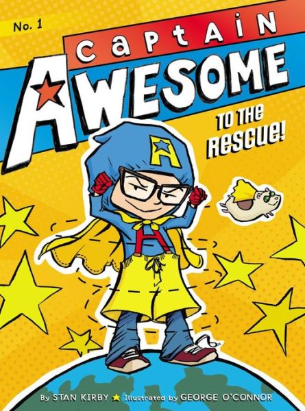 Cover for Stan Kirby · Captain Awesome to the Rescue! (Hardcover Book) (2012)