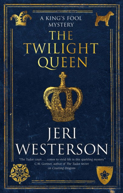 Cover for Jeri Westerson · The Twilight Queen - A King's Fool mystery (Gebundenes Buch) [Main edition] (2024)