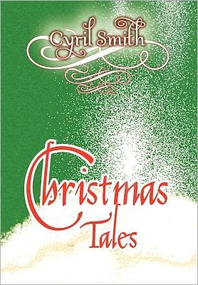 Cover for Cyril Smith · Christmas Tales (Gebundenes Buch) (2010)