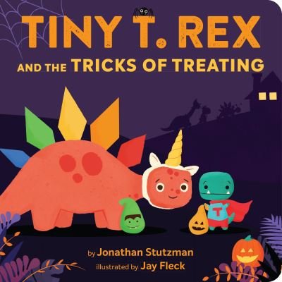Cover for Jonathan Stutzman · Tiny T. Rex and the Tricks of Treating (Tavlebog) (2021)