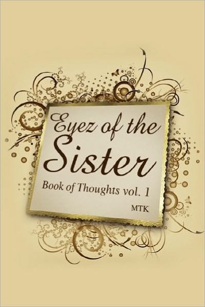 Cover for Mtk · Eyez of the Sister (Taschenbuch) (2010)