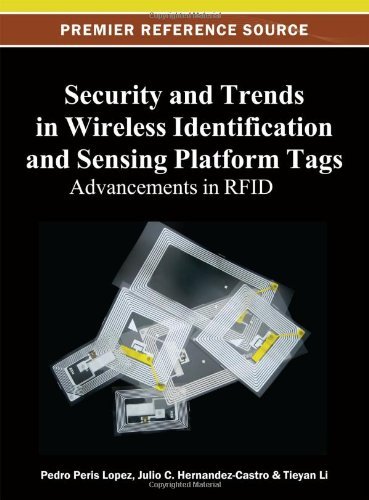 Cover for Pedro Peris Lopez · Security and Trends in Wireless Identification and Sensing Platform Tags: Advancements in Rfid (Gebundenes Buch) (2012)