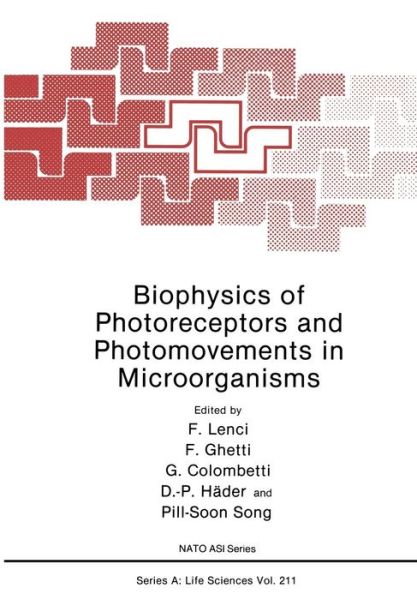 Cover for F Lenci · Biophysics of Photoreceptors and Photomovements in Microorganisms - NATO Science Series A (Paperback Book) [Softcover reprint of the original 1st ed. 1991 edition] (2013)