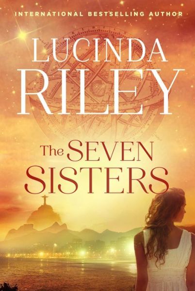 Cover for Lucinda Riley · The Seven Sisters (Hardcover Book) (2015)