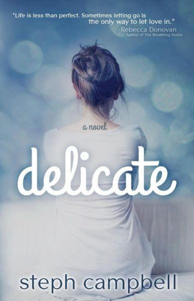 Cover for Steph Campbell · Delicate (Paperback Book) (2012)