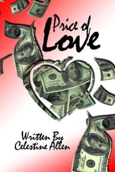 Cover for Celestine Allen · Price of Love (Pocketbok) (2018)