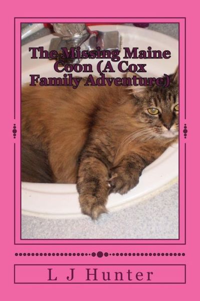 Cover for L J Hunter · The Missing Maine Coon (A Cox Family Adventure) (Paperback Book) (2013)