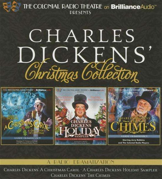 Cover for Charles Dickens · Charles Dickens' Christmas Collection: a Radio Dramatization Including a Christmas Carol, a Holiday Sampler, and the Chimes (CD) (2014)