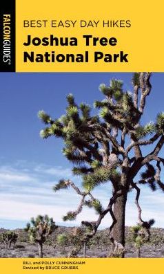 Cover for Bill Cunningham · Best Easy Day Hikes Joshua Tree National Park - Best Easy Day Hikes Series (Paperback Book) [3rd edition] (2019)