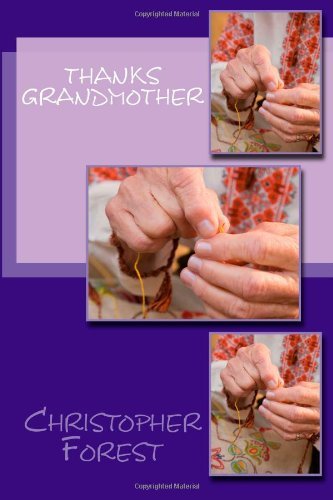 Cover for Christopher Forest · Thanks Grandmother (Thanks Family) (Volume 1) (Pocketbok) (2013)