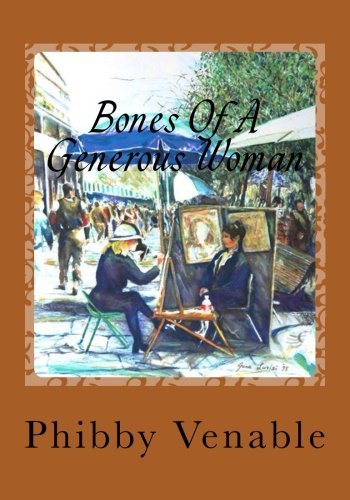 Cover for Phibby Venable · Bones of a Generous Woman: New and Selected Poems (Pocketbok) (2013)